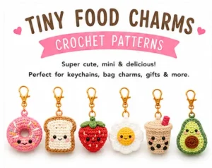 Read more about the article Tiny Food Charms Crochet Free Patterns